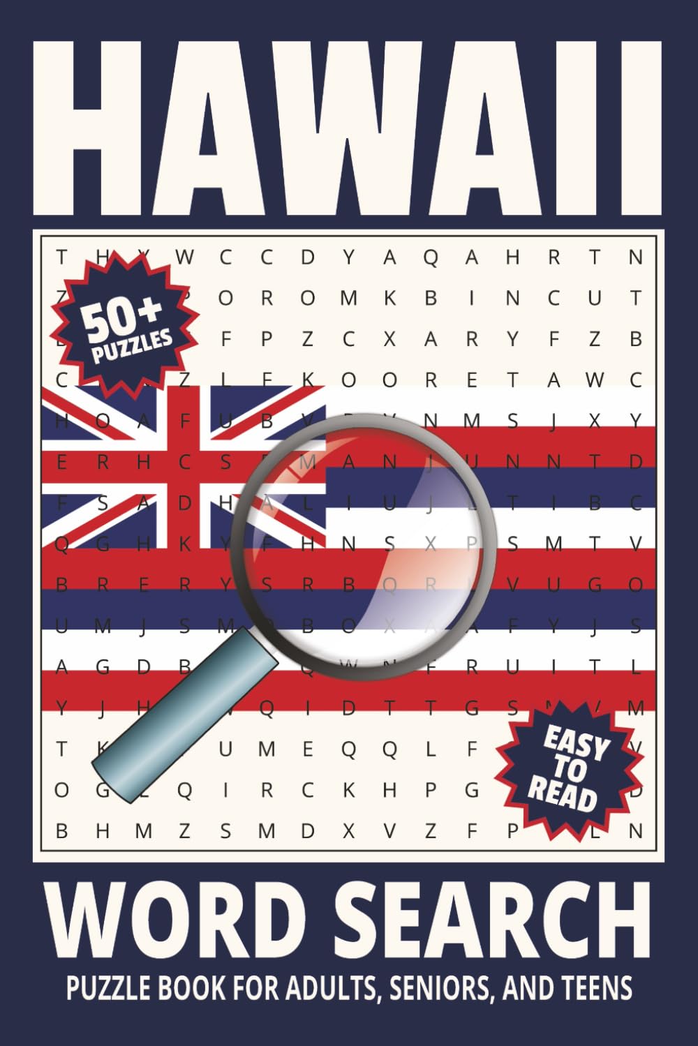 Hawaii Word Search Puzzle Book: Word Searches with Easy to Read Print about Hawaii, US state of Hawaii, Hawaii Travel and More | 6x9 inches, 110 pages ... Gift for Vacations, Holidays and Relaxation