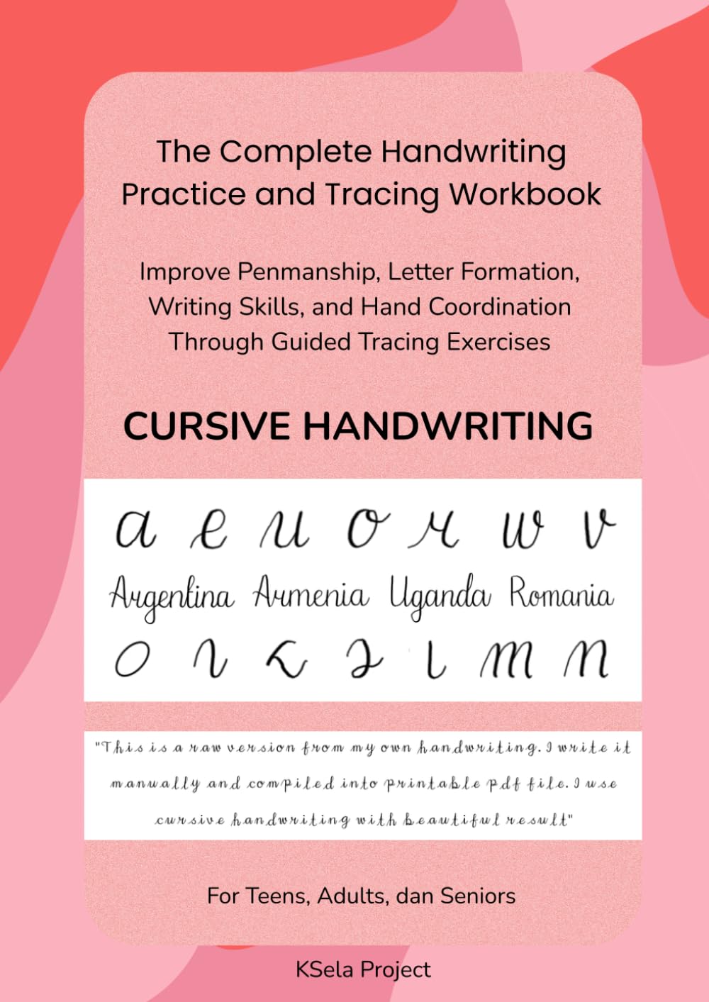 Cursive Handwriting: The Complete Handwriting Practice and Tracing Workbook