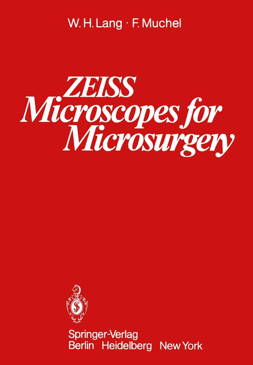 ZEISS Microscopes for Microsurgery 9783642816468 Medicine & Health