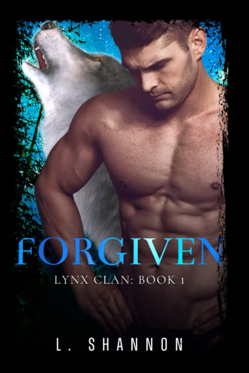 Forgiven (The Lynx Clan Book 1)