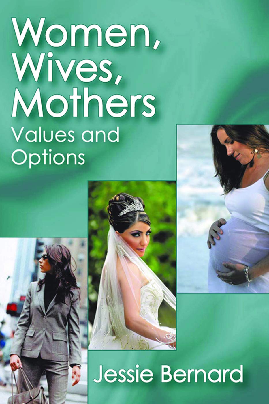 Buy Women, Wives, Mothers: Values and Options — BookShops.in