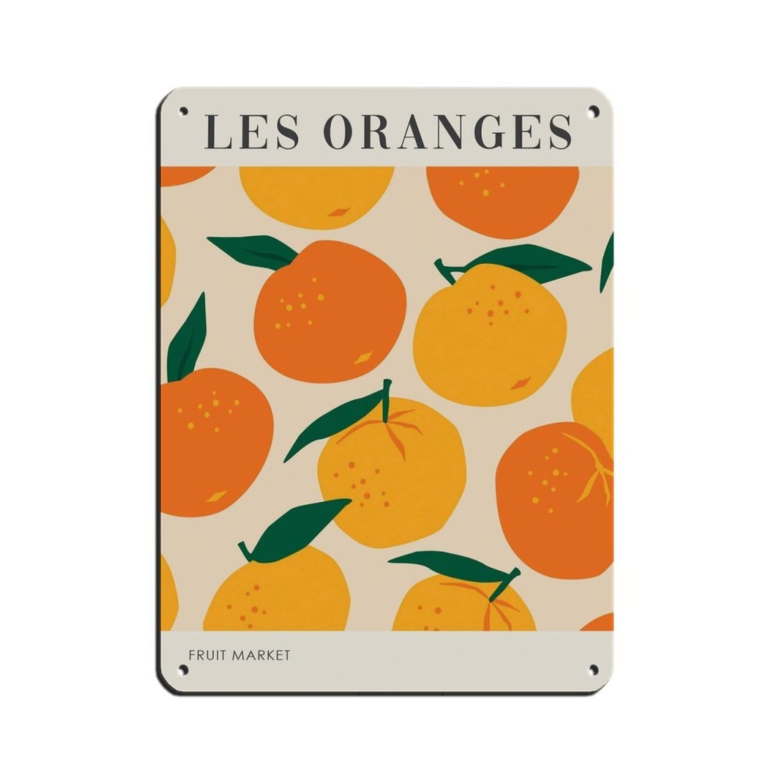 Les Oranges Fruit Market Poster Retro Poster Metal Tin Sign Chic Art Retro Iron Painting Bar People Cave Cafe Family Garage Poster Wall Decoration 12x16inch(30x40cm)