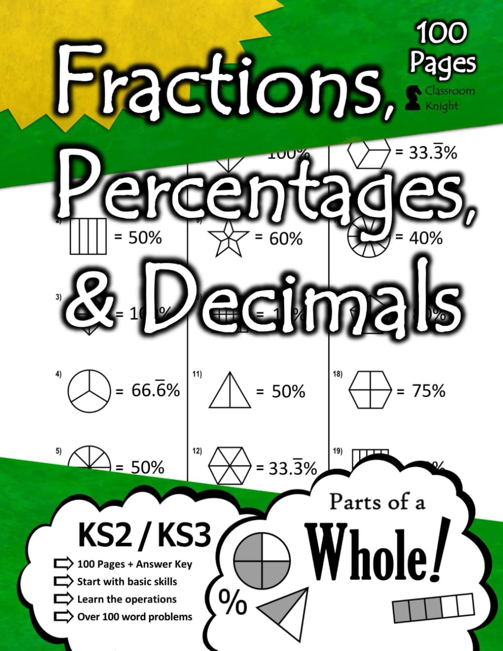 Fractions, Percentages, & Decimals: KS2 / KS3 | 100 Pages + Answer Key | Over 100 Word Problems