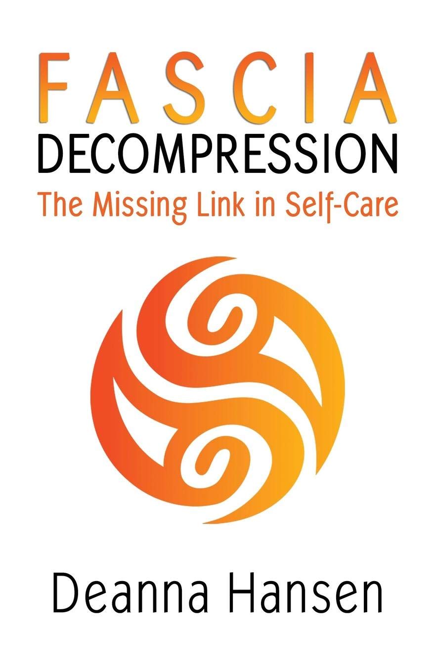 Fascia Decompression: The missing link in self-care