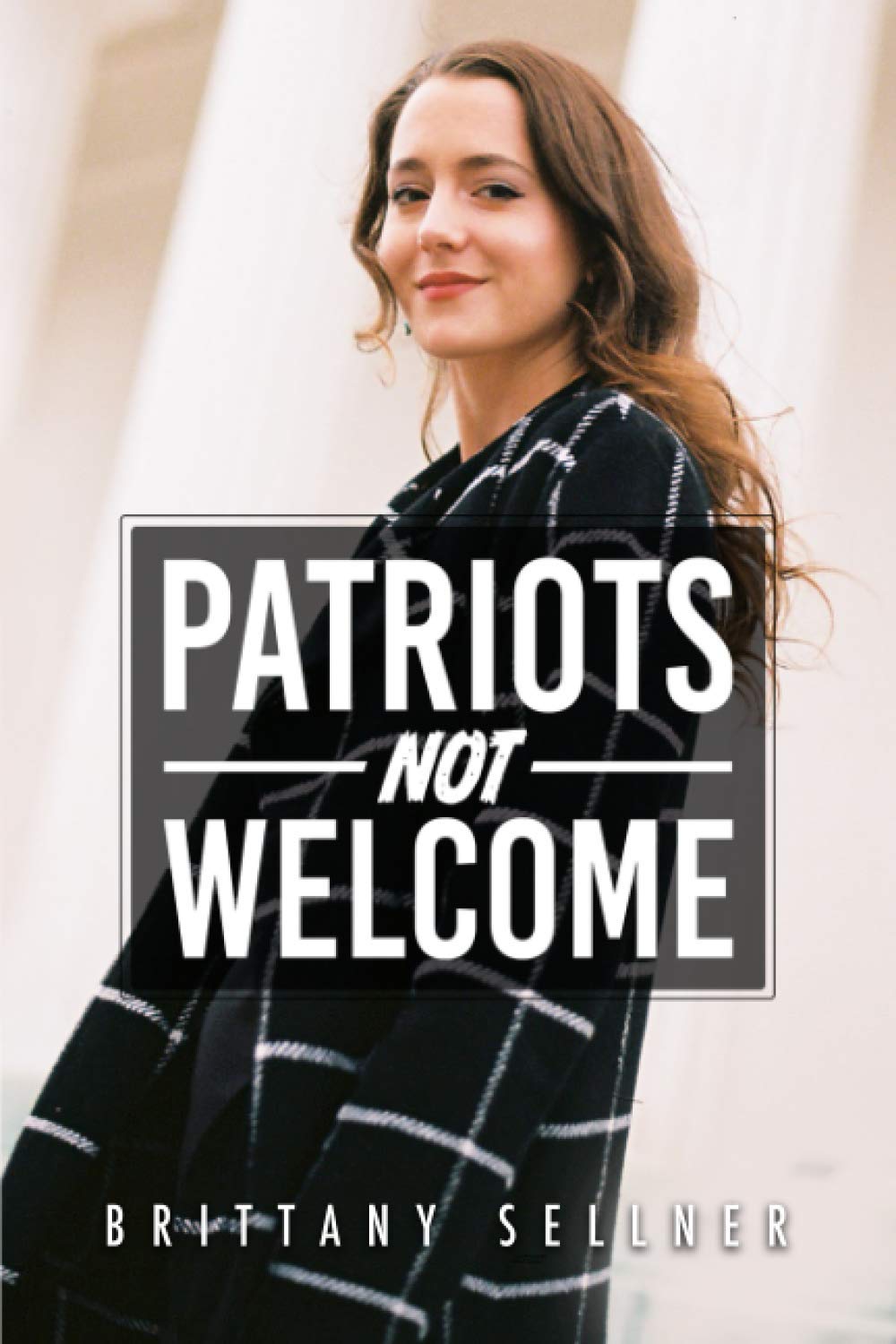 Buy Patriots Not Welcome — BookShops.in