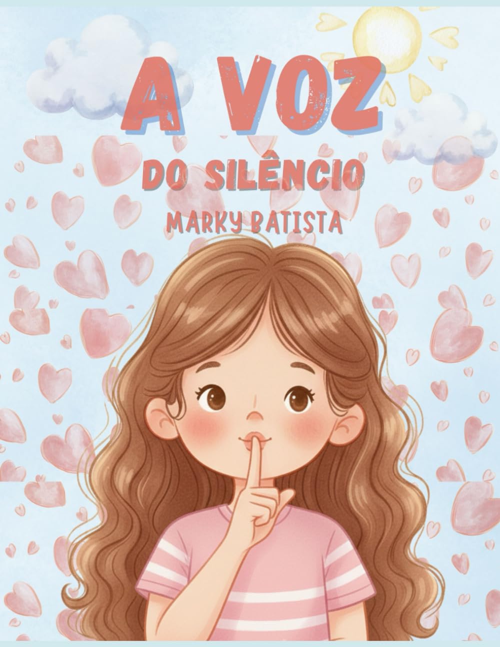 A voz do silêncio: Uma história sobre ouvir com o coração.