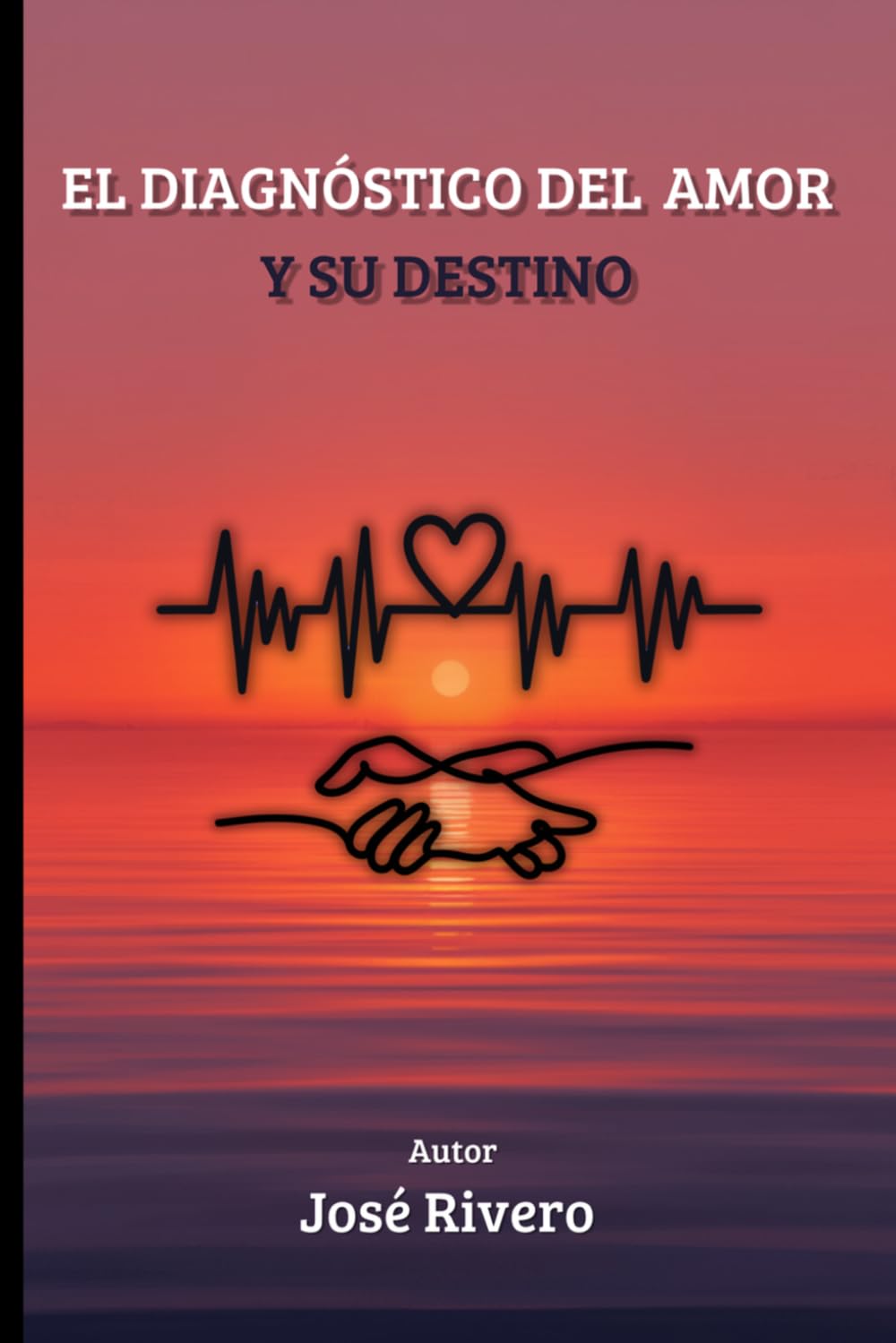 El Diagnóstico Del Amor y Su Destino