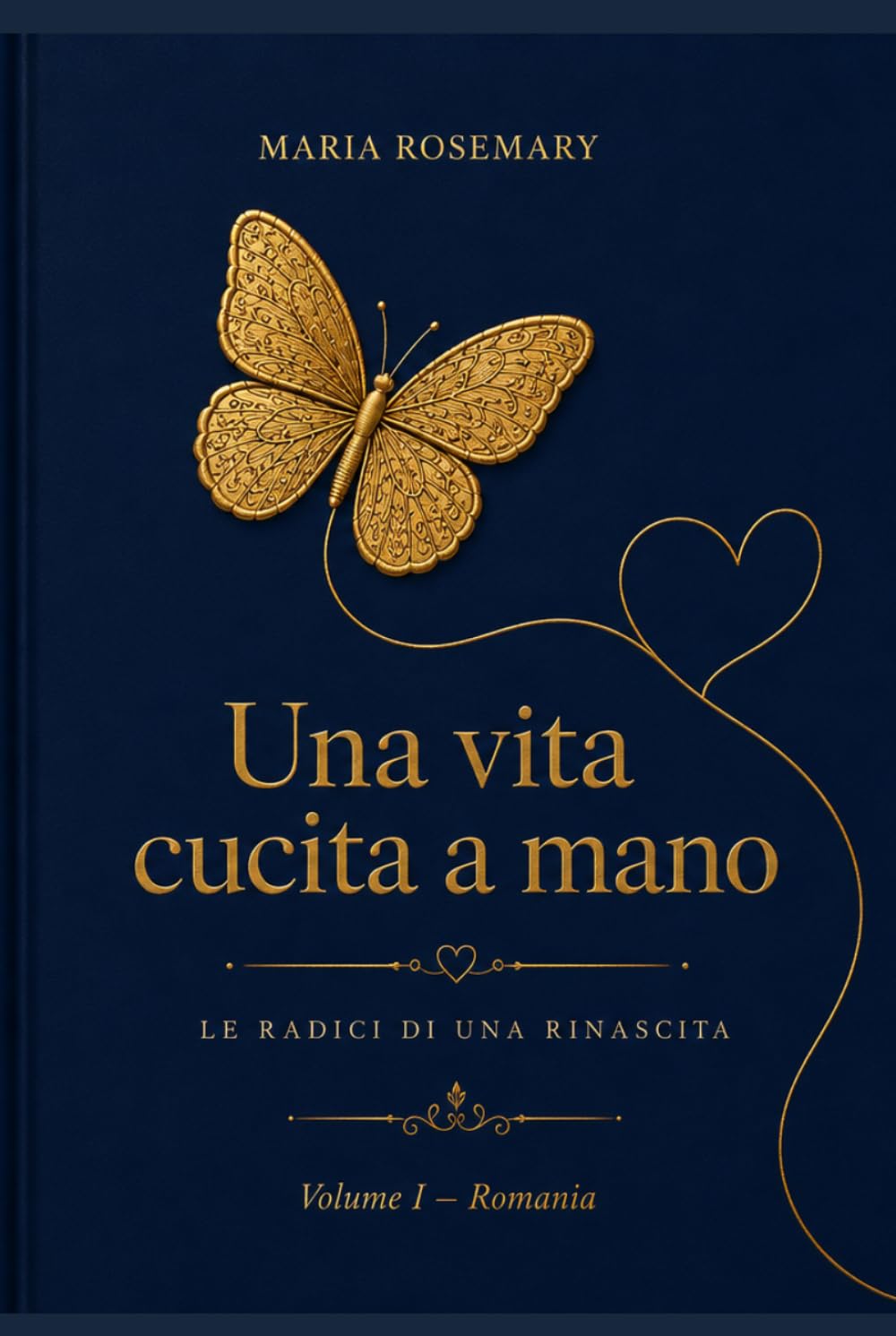 UNA VITA CUCITA A MANO: LE RADICI DI UNA RINASCITA