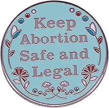 KEEP ABORNTION SAFE AND LEGAL Brooch Feminist Activist Badge Feminist Safety Enamel Pin Women's Friends Jewelry Gift Suitable for Jacket Shirt Skirt