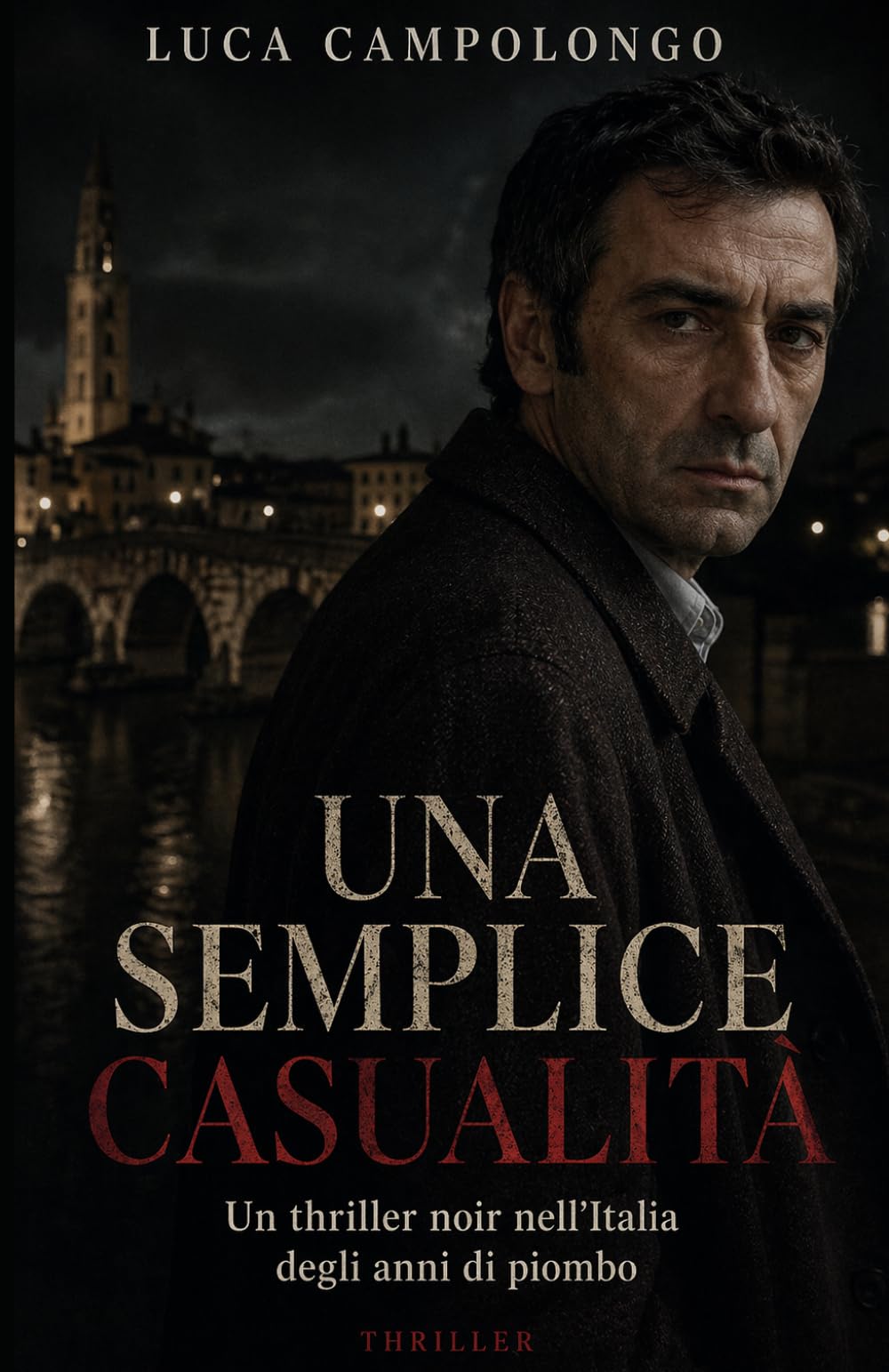 Una semplice casualità: Un noir tra verità e segreti di stato