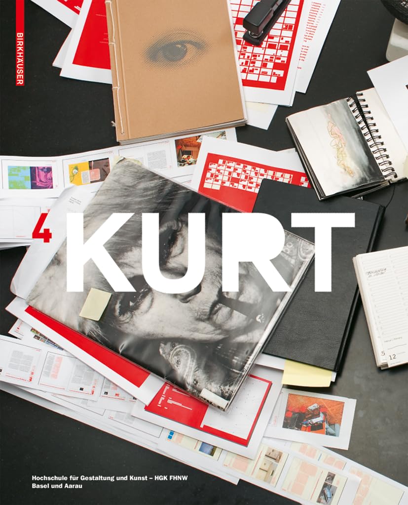 Buy KURT 4 Jahrbuch der Hochschule für Gestaltung und Kunst HGK FHNW