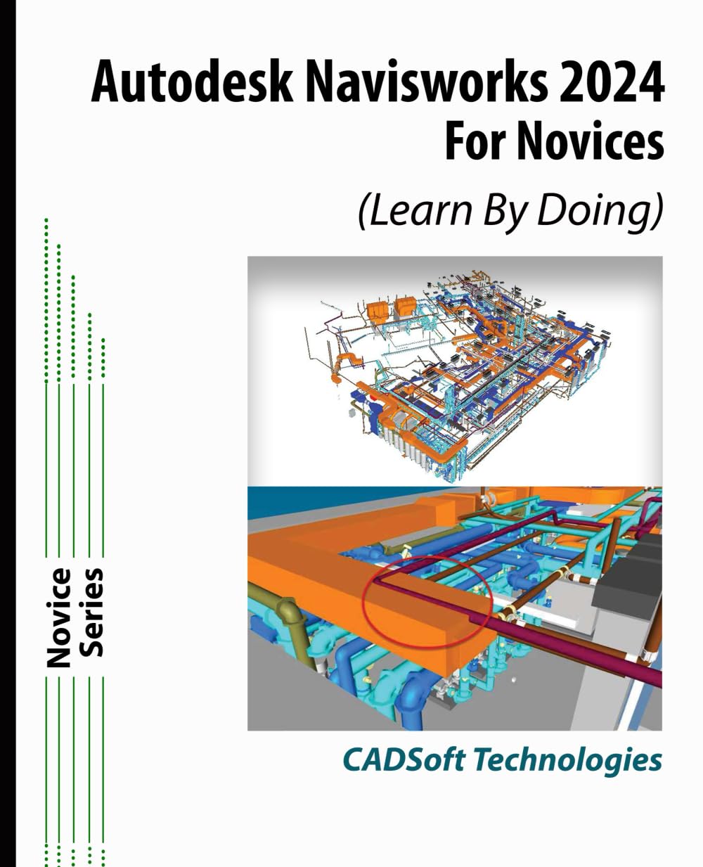 Autodesk Navisworks 2024 for Novices (Learn By Doing)