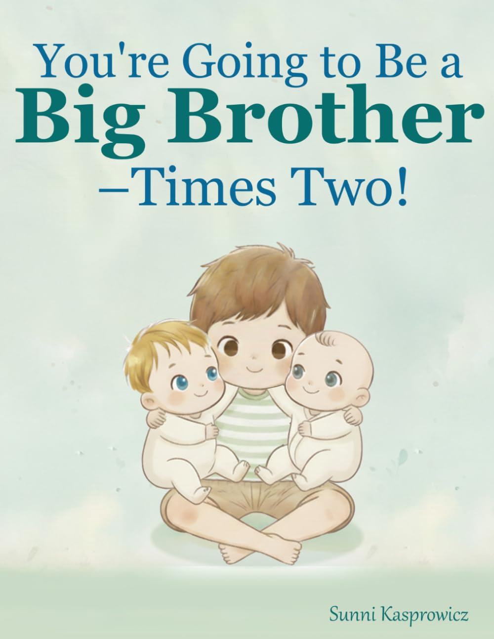 You're Going to Be a Big Brother — Times Two! (Becoming an Older Sibling to Twins)