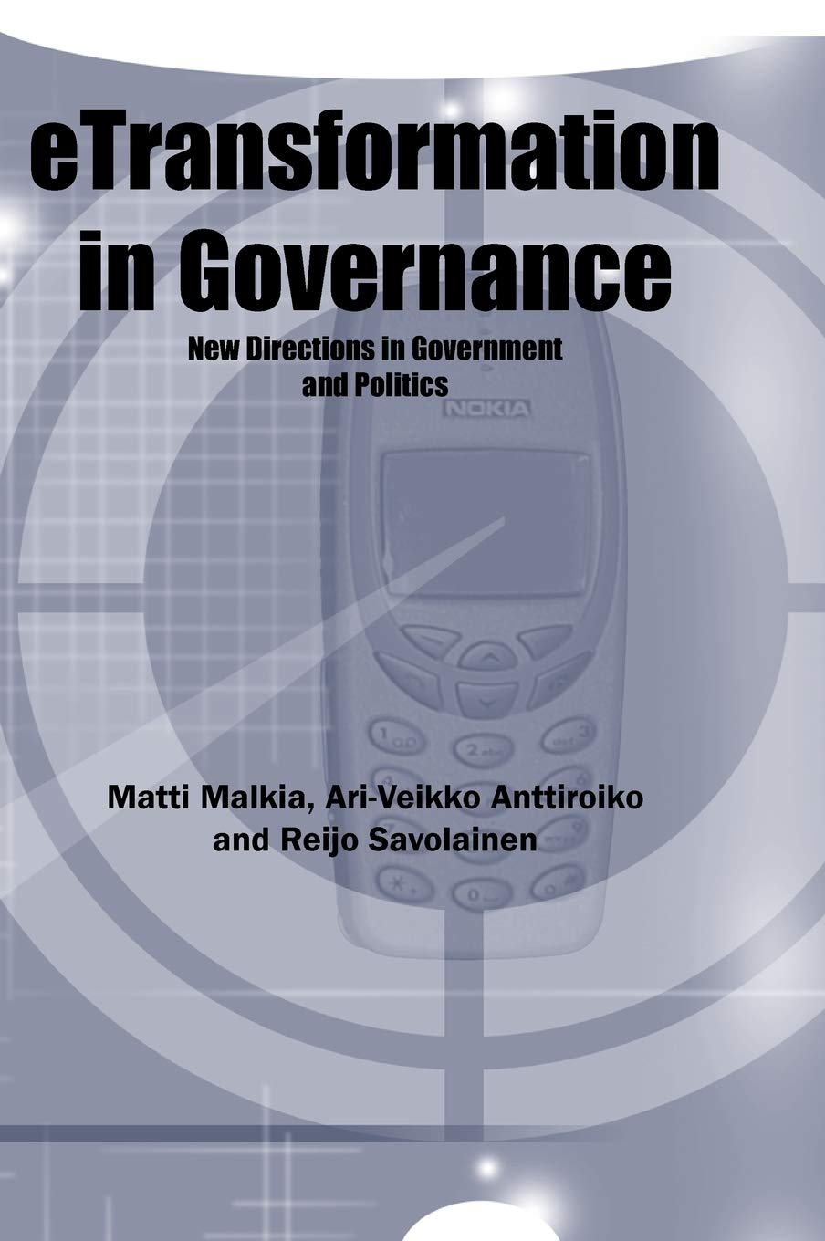 Etransformation in Governance: New Directions in Government and Politics