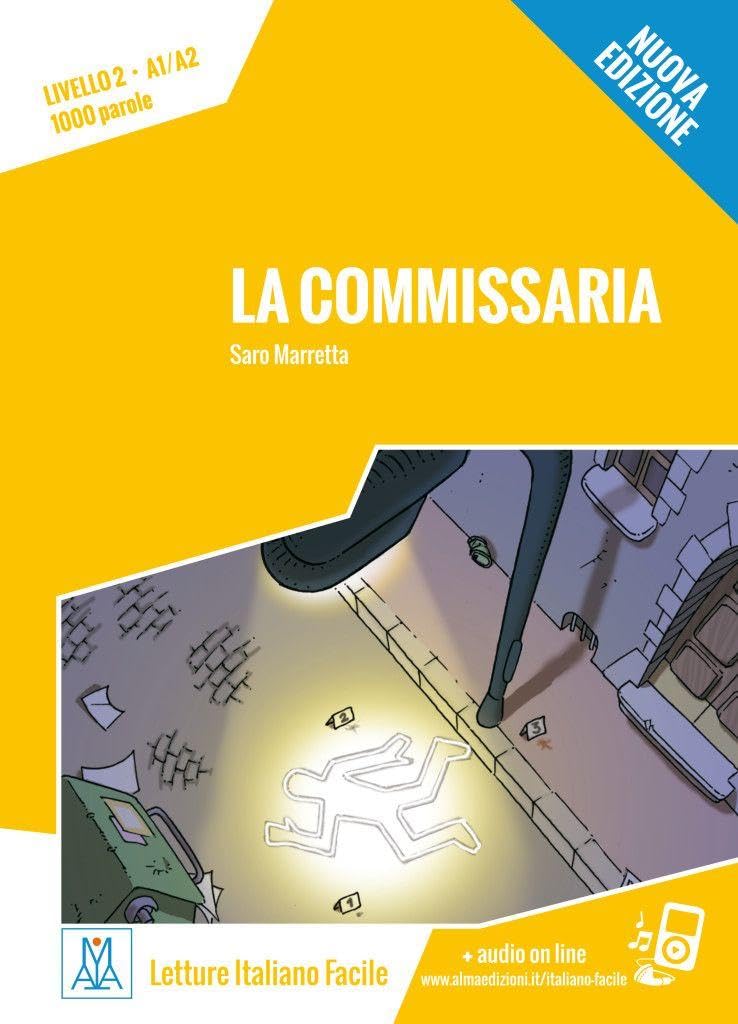 La commissaria - Nuova Edizione.: Lektüre + Audiodateien als Download. Livello 2