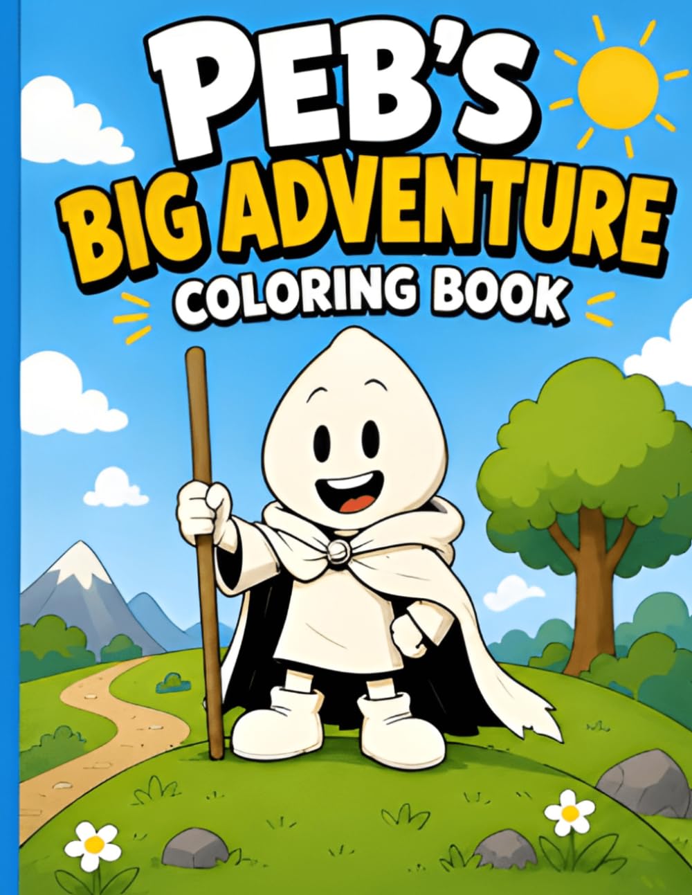 Peb’s Big Adventure Coloring Book: For Ages 4-8