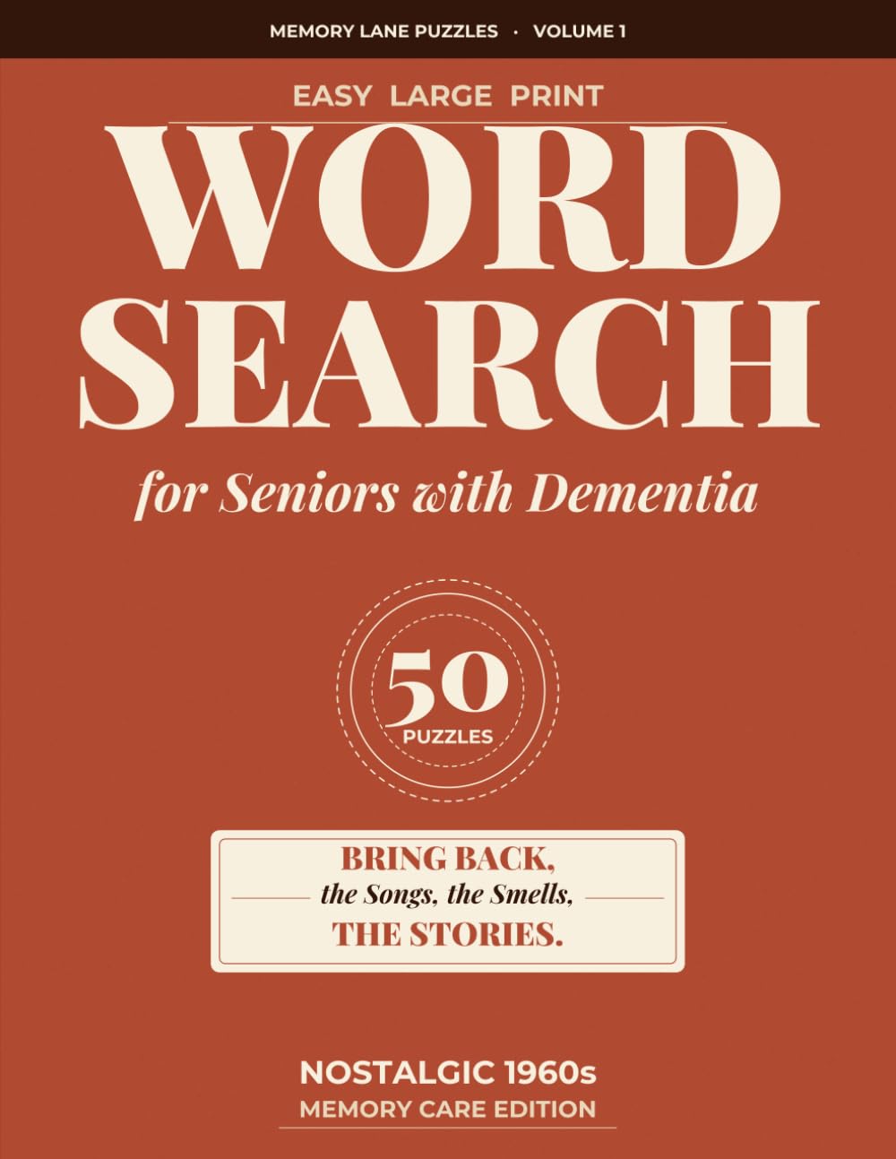 Easy Large Print Word Search for Seniors with Dementia: 50 Nostalgic 1960s Themed Puzzles to Spark Memory, Conversation, and Joy — Extra Large Print, ... Heartwarming Themes (Memory Lane Puzzles)