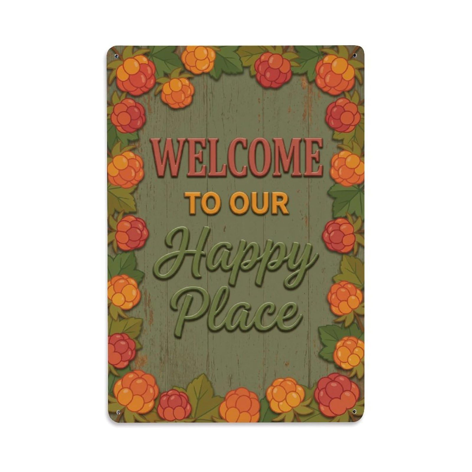 Welcome To Our Happy Place Cloudberry Grove Metal Tin Sign Plaque Wall Decor for Cafe, Club Bar, Office, Home Garden Metal Poster 8x12Inch