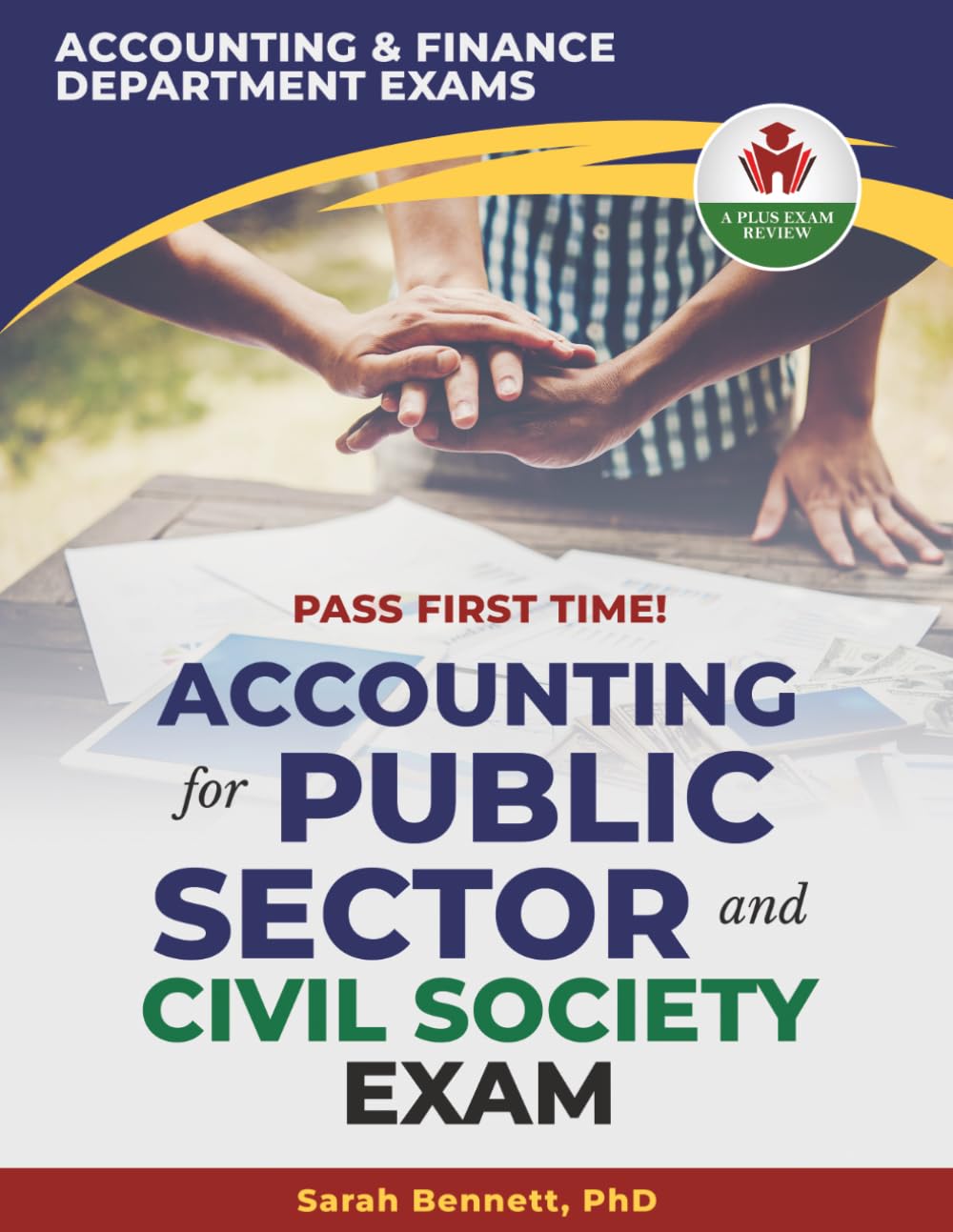 ACCOUNTING FOR PUBLIC SECTOR AND CIVIL SOCIETY EXAM PREP Q&A EXIT EXAM PREP