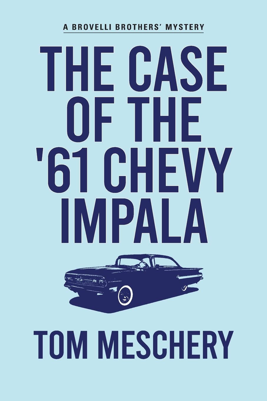Buy The Case of the '61 Chevy Impala — BookShops.in