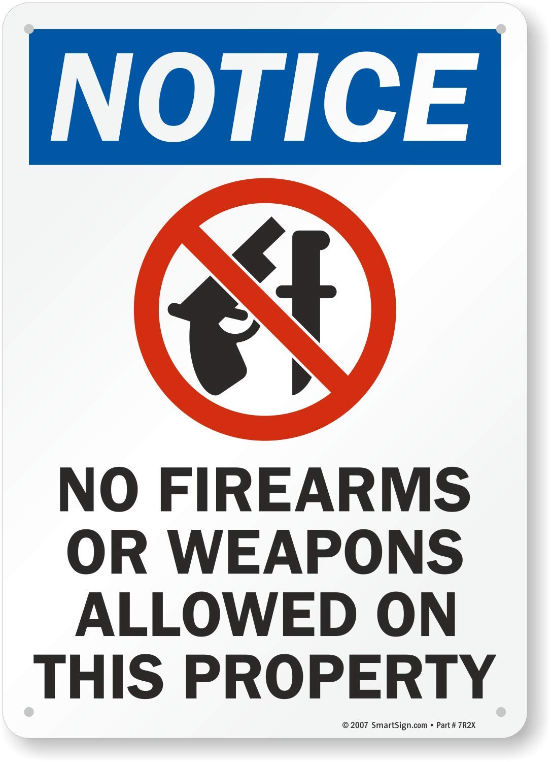 U1-1015-NA "Notice - No Firearms Or Weapons Allowed On Property" Sign | 10" x 14" Aluminum