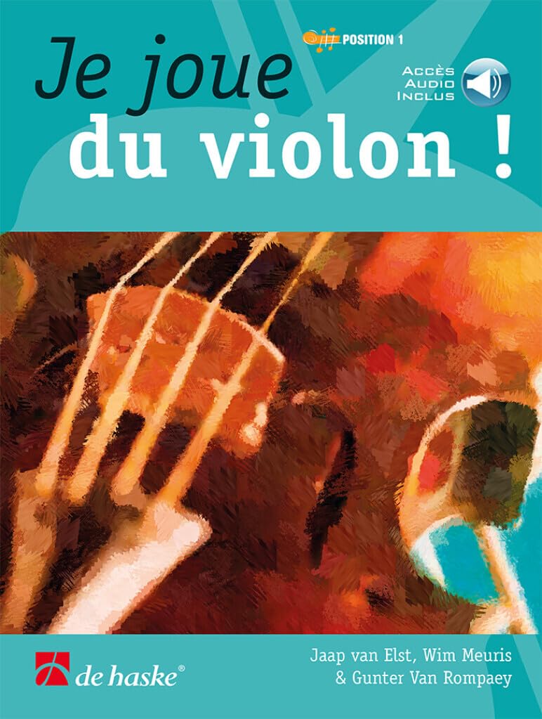 Je Joue du Violon | Méthode Violon Débutant avec Partitions et Audio en Ligne pour Élèves et Professeurs | Cours Exercices Pratiques Ressource Pédagogique Musicale | Livre Apprentissage Facile