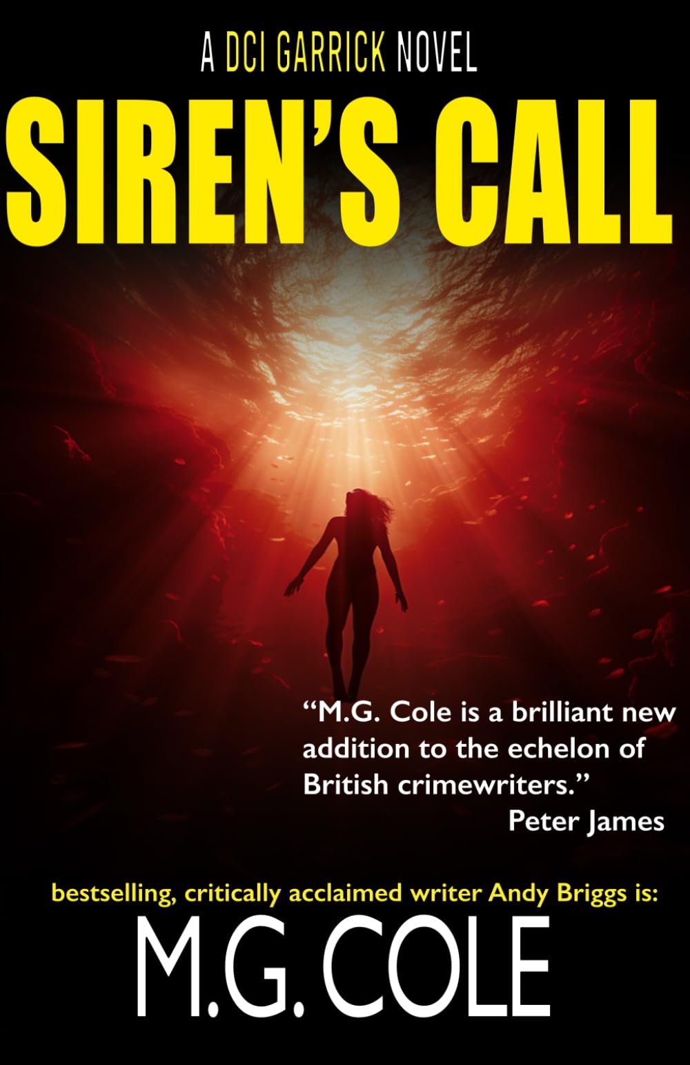 SIREN'S CALL: A DCI Garrick Thriller - book 8 (DCI Garrick Crime Thrillers)