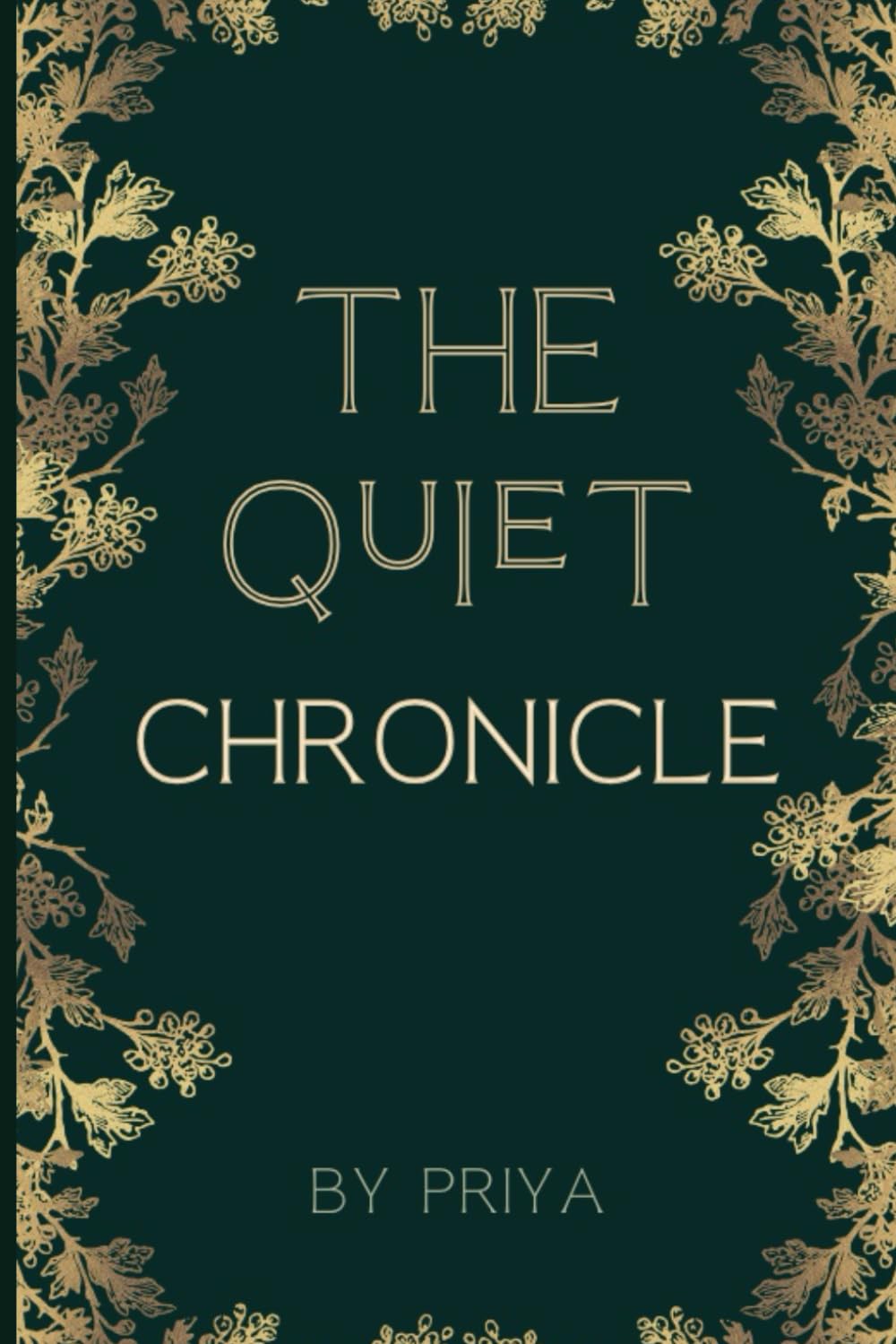 THE QUIET CHRONICLE