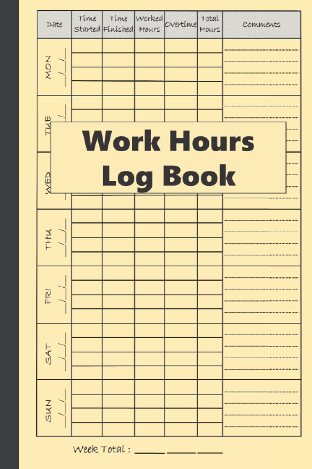 Work Hours Log Book: Basic Time Sheet Book, 2 Years Monitoring Of ...