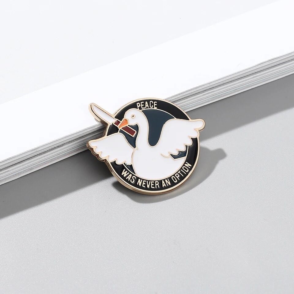 Image of FRANKdesigns inch inchPeace Was Never An Option inch inch Metal Alloy Pin from Untitled Goose Game - Be Goose Do Crimes