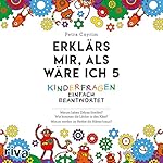Erklärs mir, als wäre ich 5