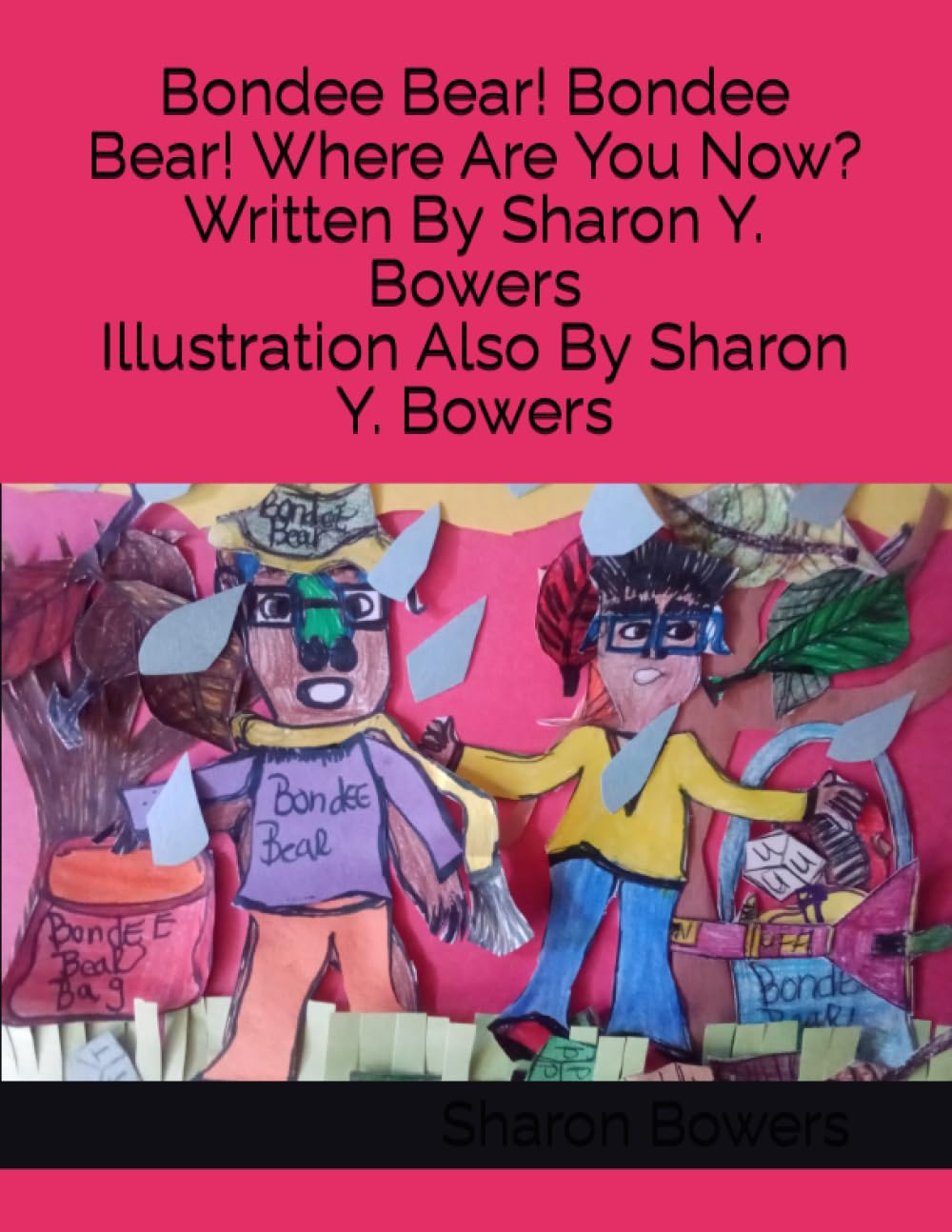 Bondee Bear! Bondee Bear! Where Are You Now?