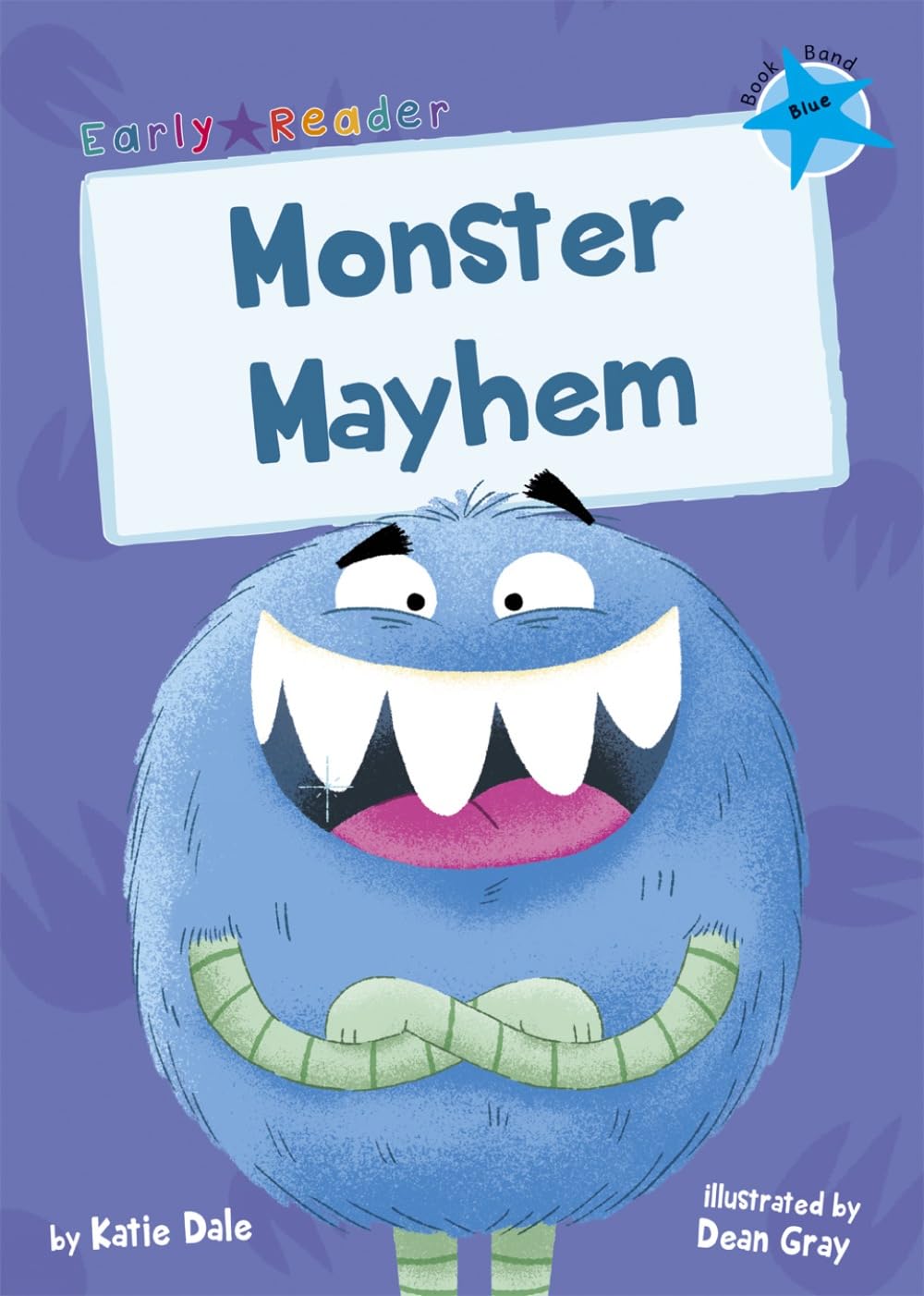Monster Mayhem: (Blue Early Reader) (Maverick Early Readers)