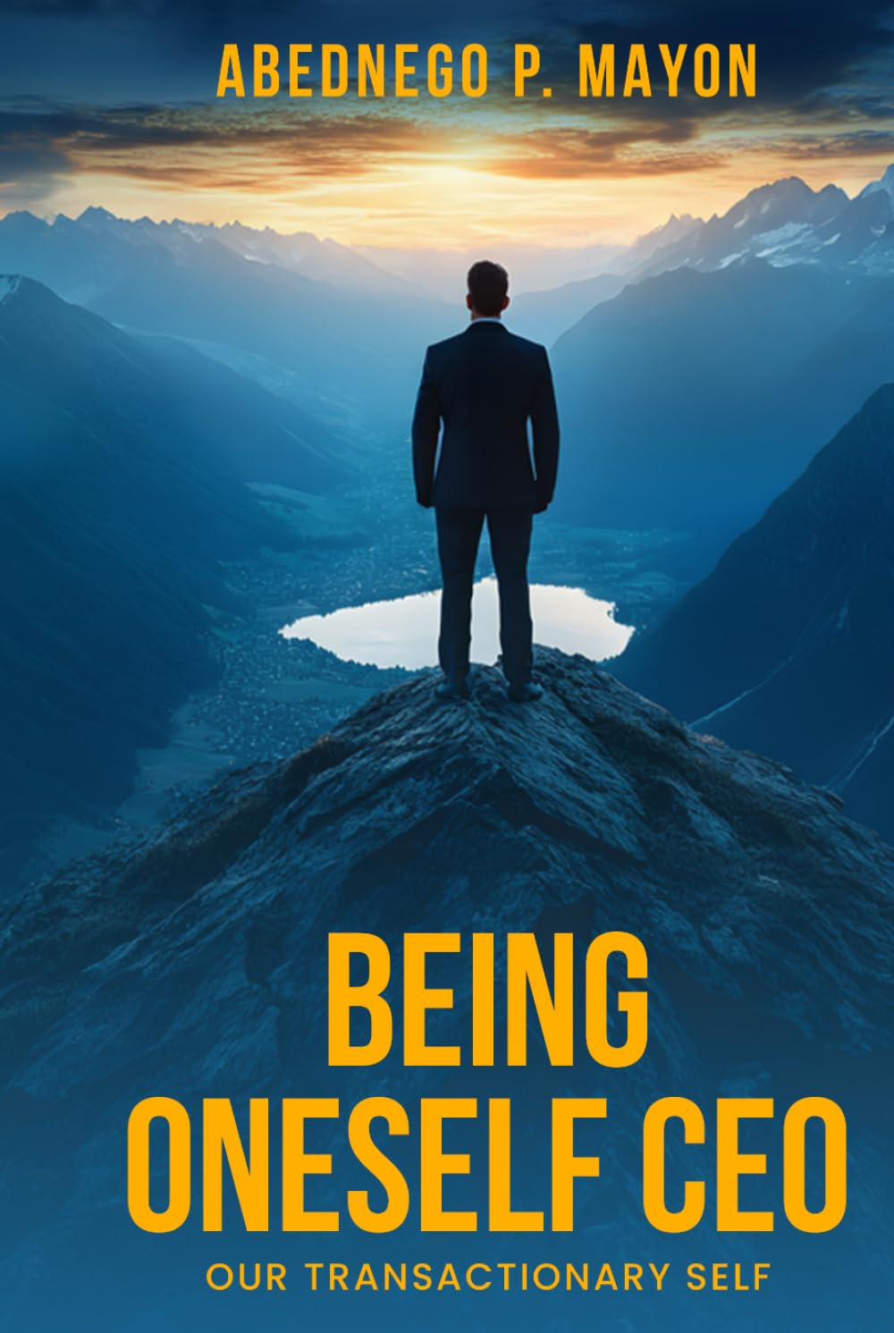 BEING ONESELF CEO: Our Transactionary Self