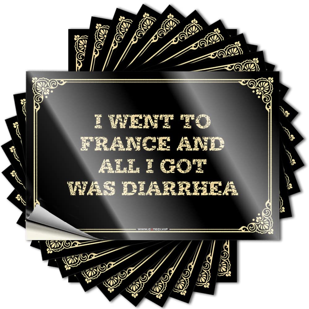 Decal Assorted, Race Hat I Went to France and All I Got was Diarrhea | Mimosa Bar Decor(8X12CM)