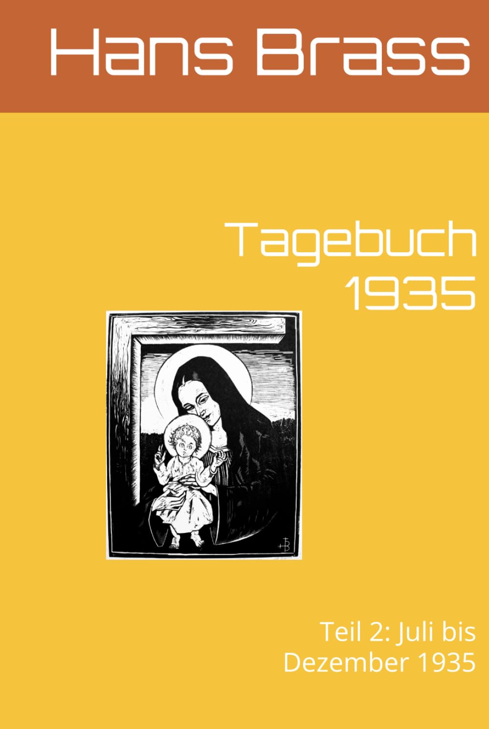 Tagebuch 1935: Teil 2: Juli bis Dezember 1935