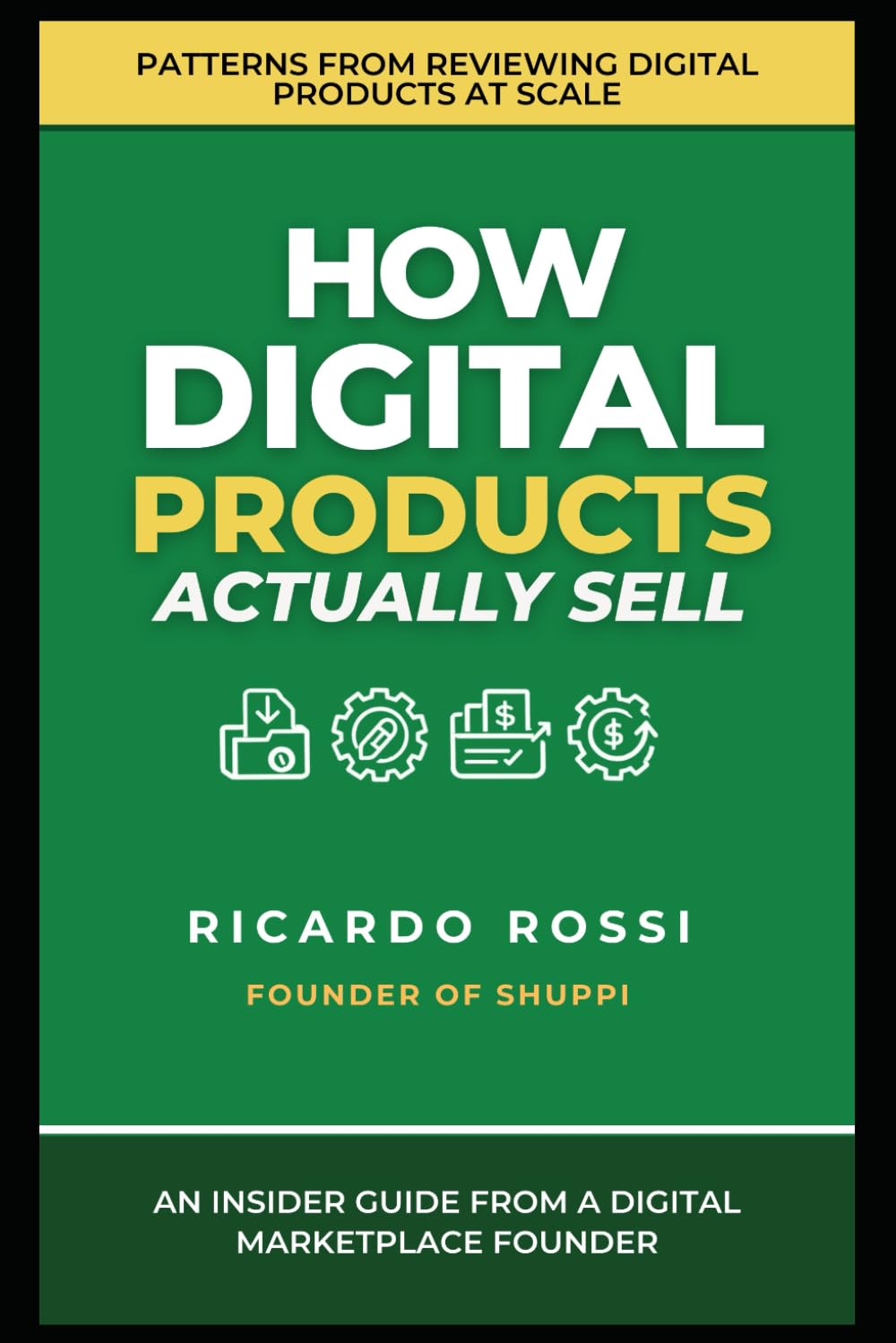How Digital Products Actually Sell: Patterns we see reviewing digital products and watching what buyers download
