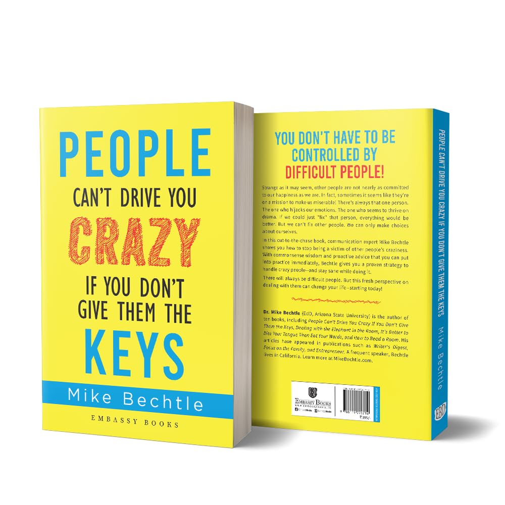 People Can’t Drive You Crazy If You Don't Give Them The Keys 1