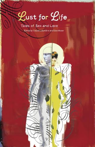 Lust for Life: Tales of Sex & Love