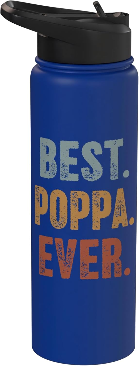 Best Poppa Ever Poppa Grandfather Poppa Grandpa Stainless Steel Insulated Water Bottle