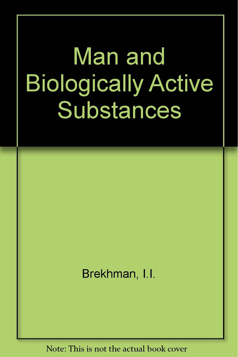 Buy Man and Biologically Active Substances — BookShops.in