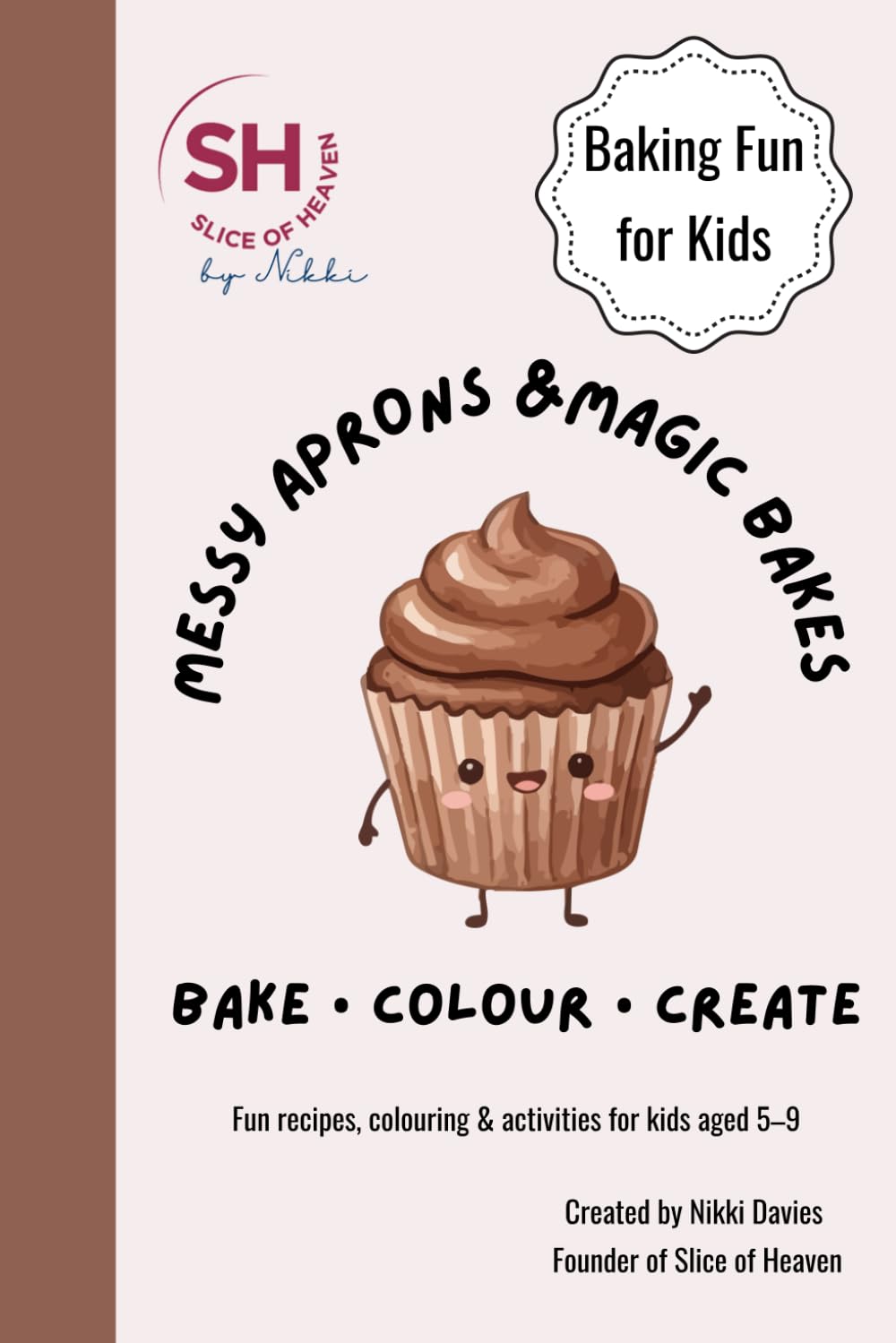 Messy Aprons & Magic Bakes