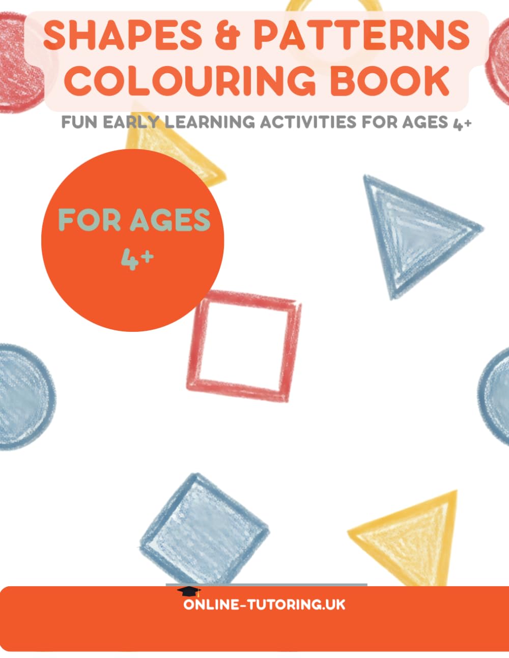 Shapes and Patterns Colouring Book (Early Learning Colouring Series)