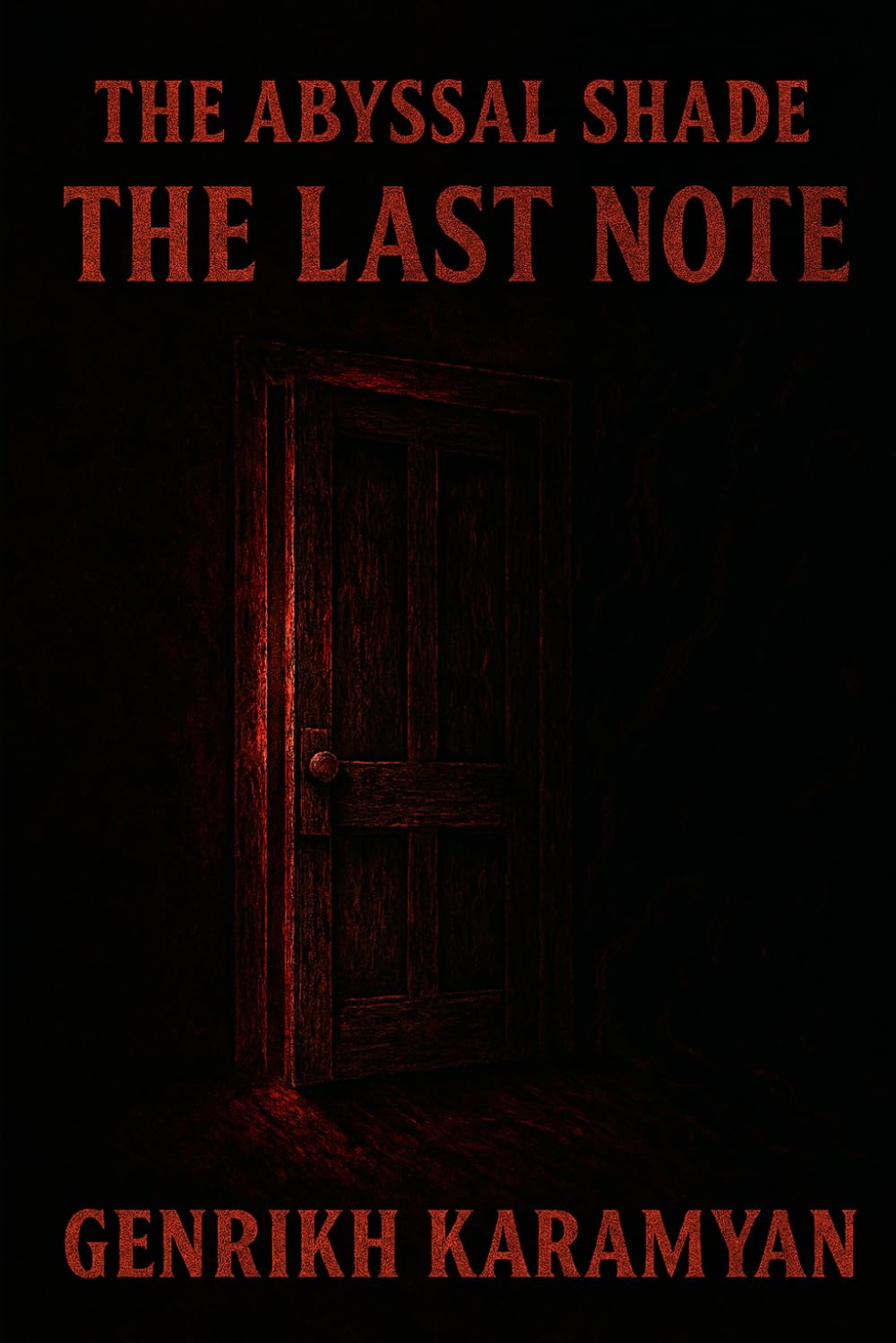 THE ABYSSAL SHADE: THE LAST NOTE (Novel)