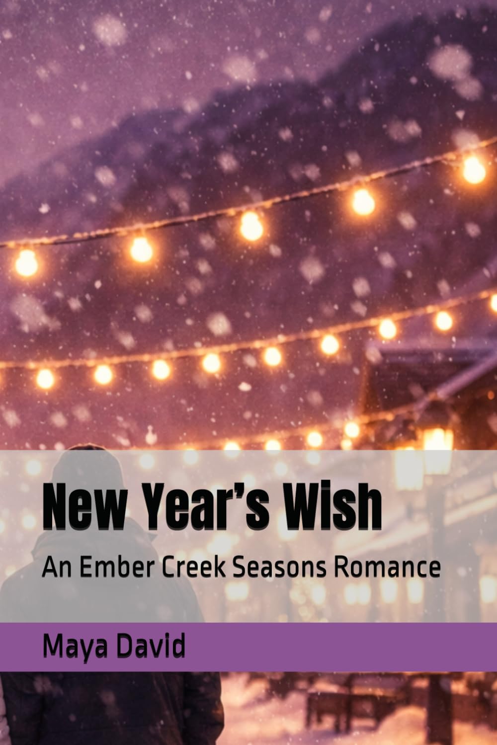 New Year’s Wish: An Ember Creek Seasons Romance: 6