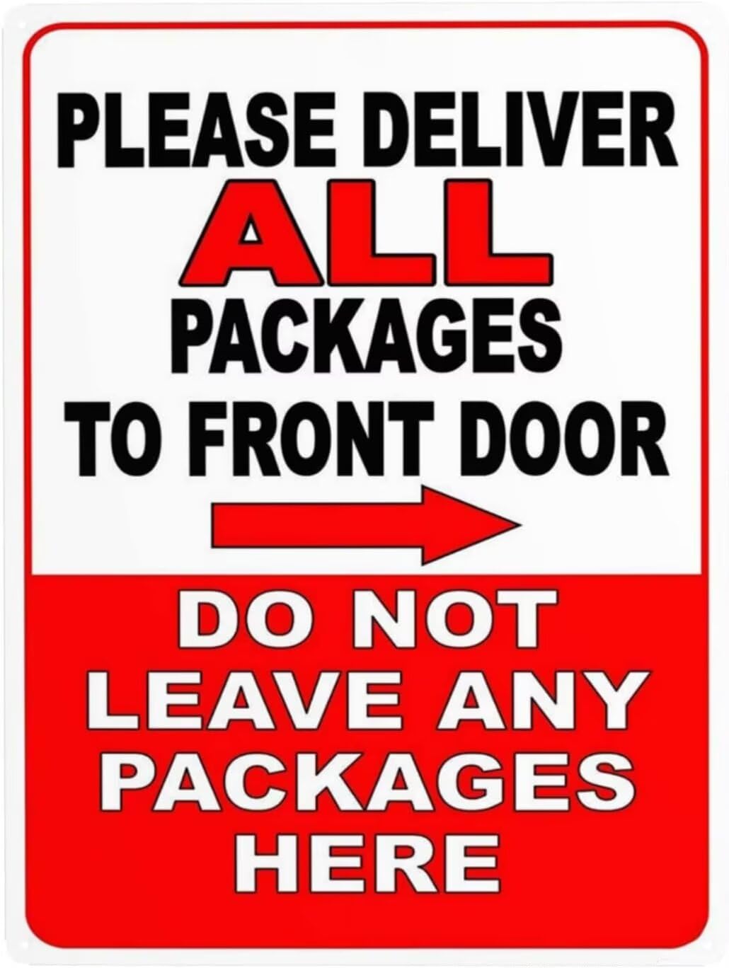 Please Deliver All Packages to Front Door Do Not Leave Packages Here Right Arrow Sign 12"x16" Metal Tin Sign Yard Sign, Road Sign, Garden Sign