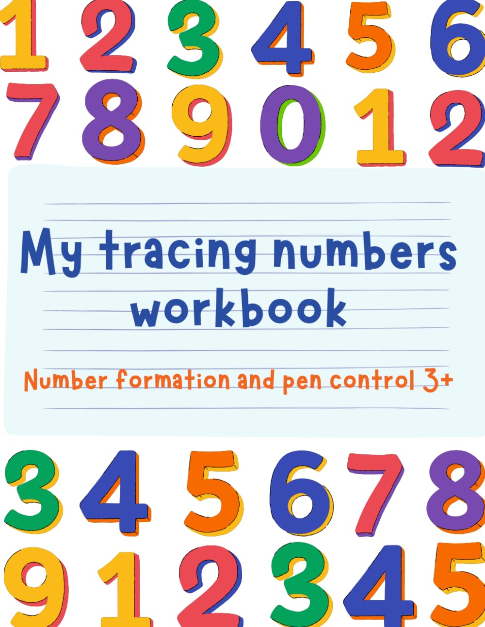 My first tracing numbers book: Number formation