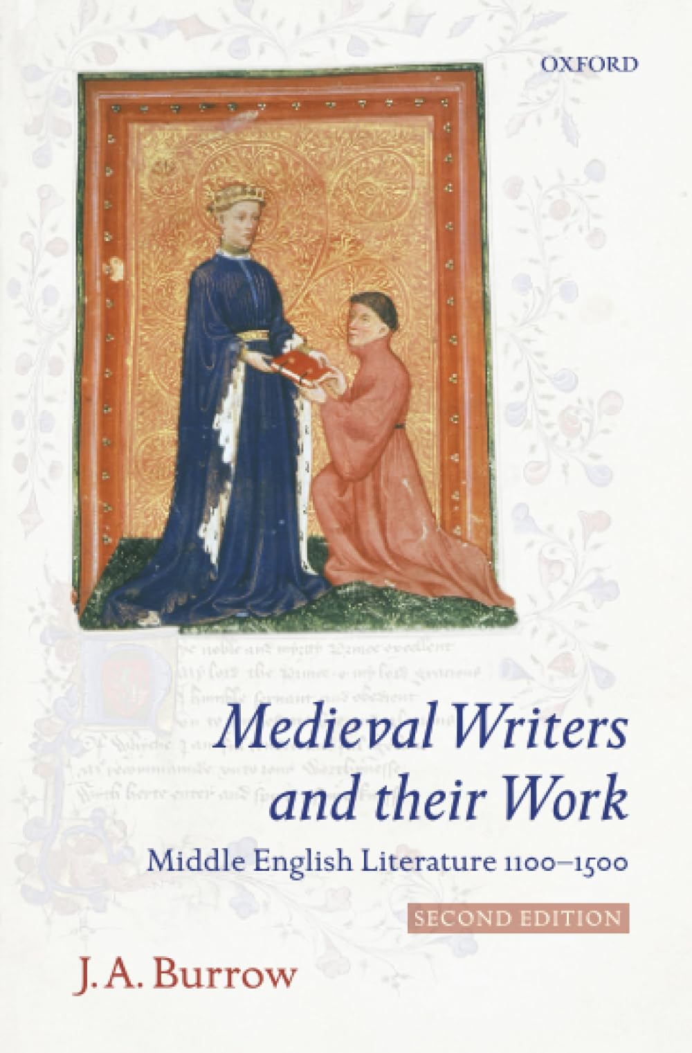 Medieval Writers and their Work: Middle English Literature... - Burrow, J. A.