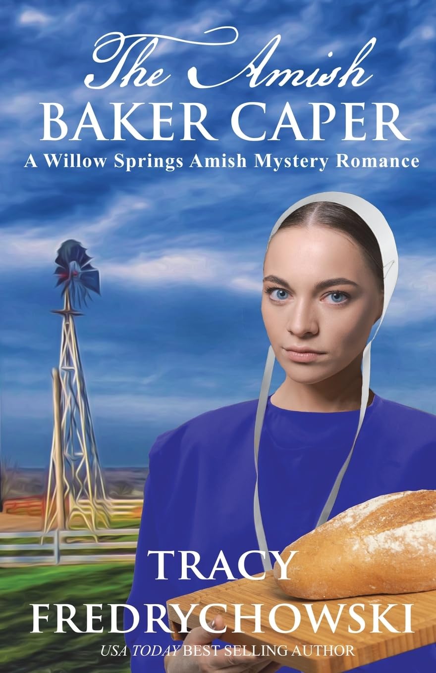 The Amish Baker Caper: A Willow Springs Amish Mystery Romance
