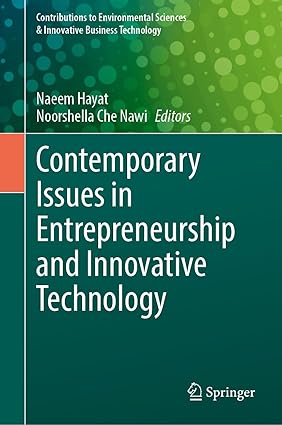 Contemporary Issues in Entrepreneurship and Innovative Technology (Contributions to Environmental Sciences & Innovative Business Technology)-Wow! eBook